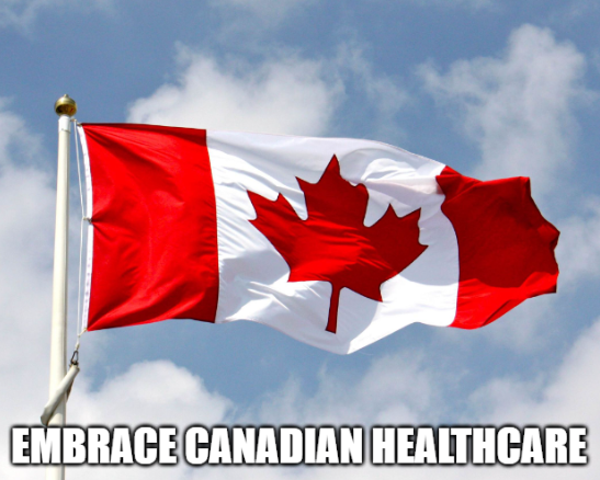 A canadian flag followed by the text "Embrace Canadian Healthcare"